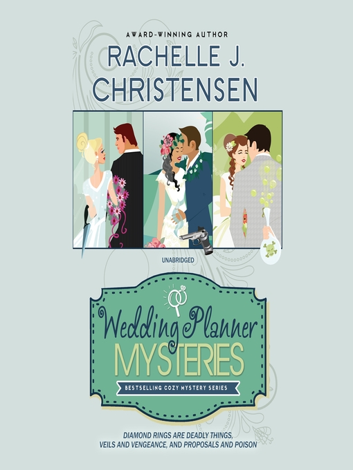 Title details for The Wedding Planner Mysteries Box Set by Rachelle J. Christensen - Available